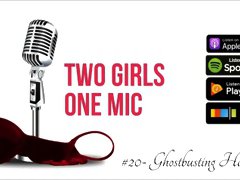 #Ghostbusting Hamiltoe (Two Girls One Mic: The Porncast)